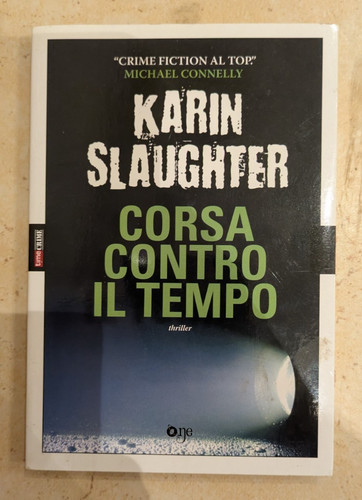 Karin slaughter corsa contro - slaughter.,